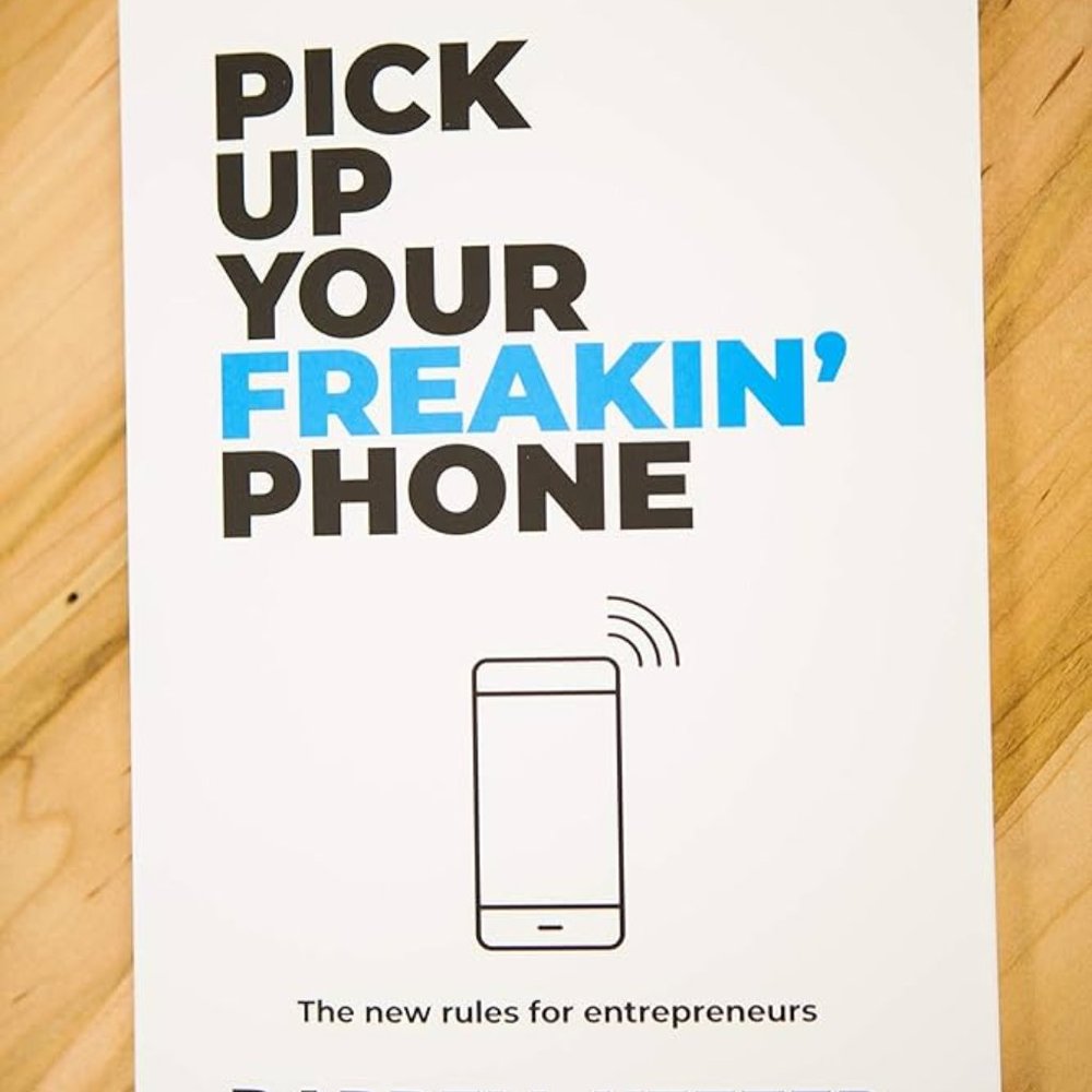 Pick Up Your Freakin' Phone paperback by Darrell Keezer 2018